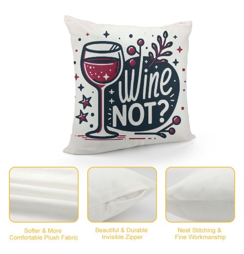  Wine Painting Throw Pillow Covers Cushion CoverWine Not Pillow Square Pillow Cover for Sofa Bed